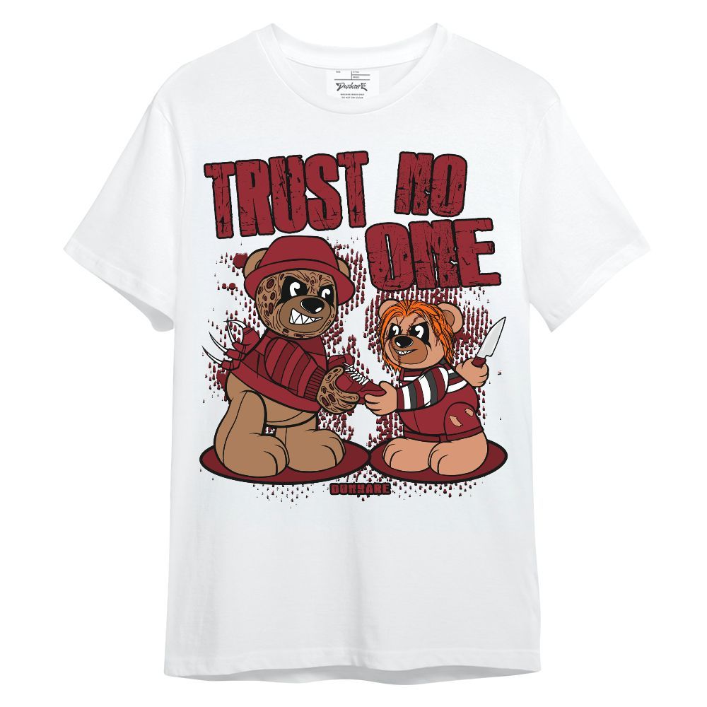 Shirt To Match Shirt To Match High Black Toe Reimagined 1s - Trust No One Bear Halloween Unisex Shirt