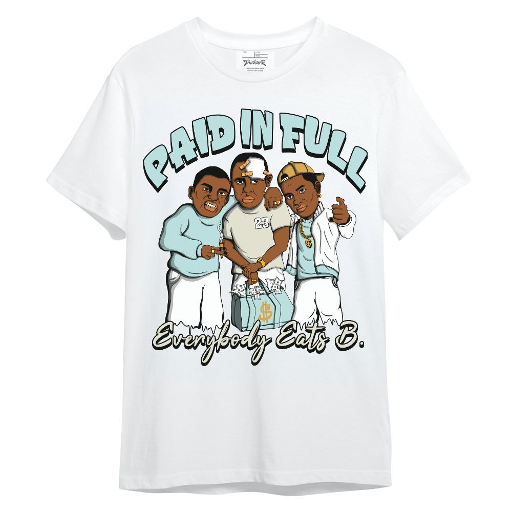 Shirt To Match Pure Platinum 4s - Everybody Paid In Full Graphic Unisex Shirt