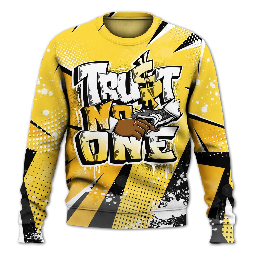 Sweatshirt To Match Mid New Love 2025 1s - Trust No One Dripping All Over Print