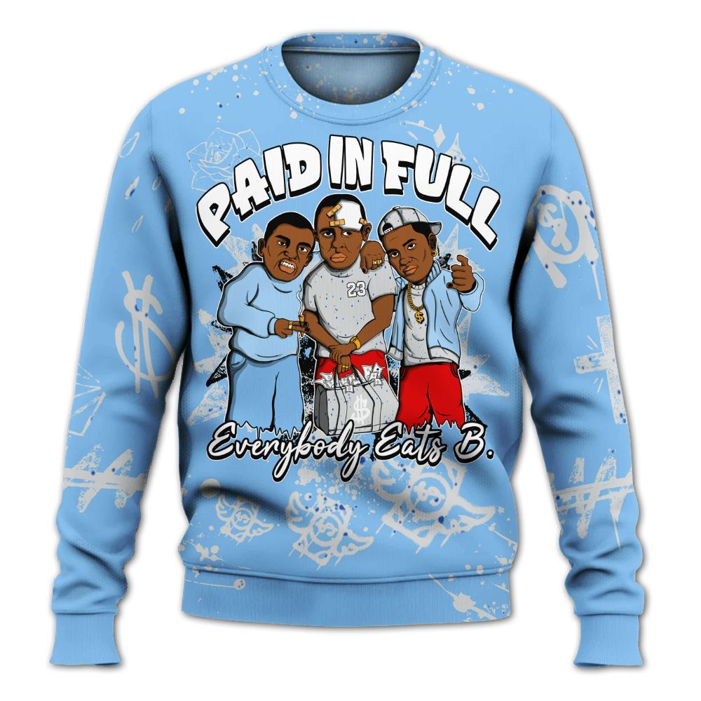 Sweatshirt To Match University Blue 5s - Everybody Paid In Full Crayon All Over Print