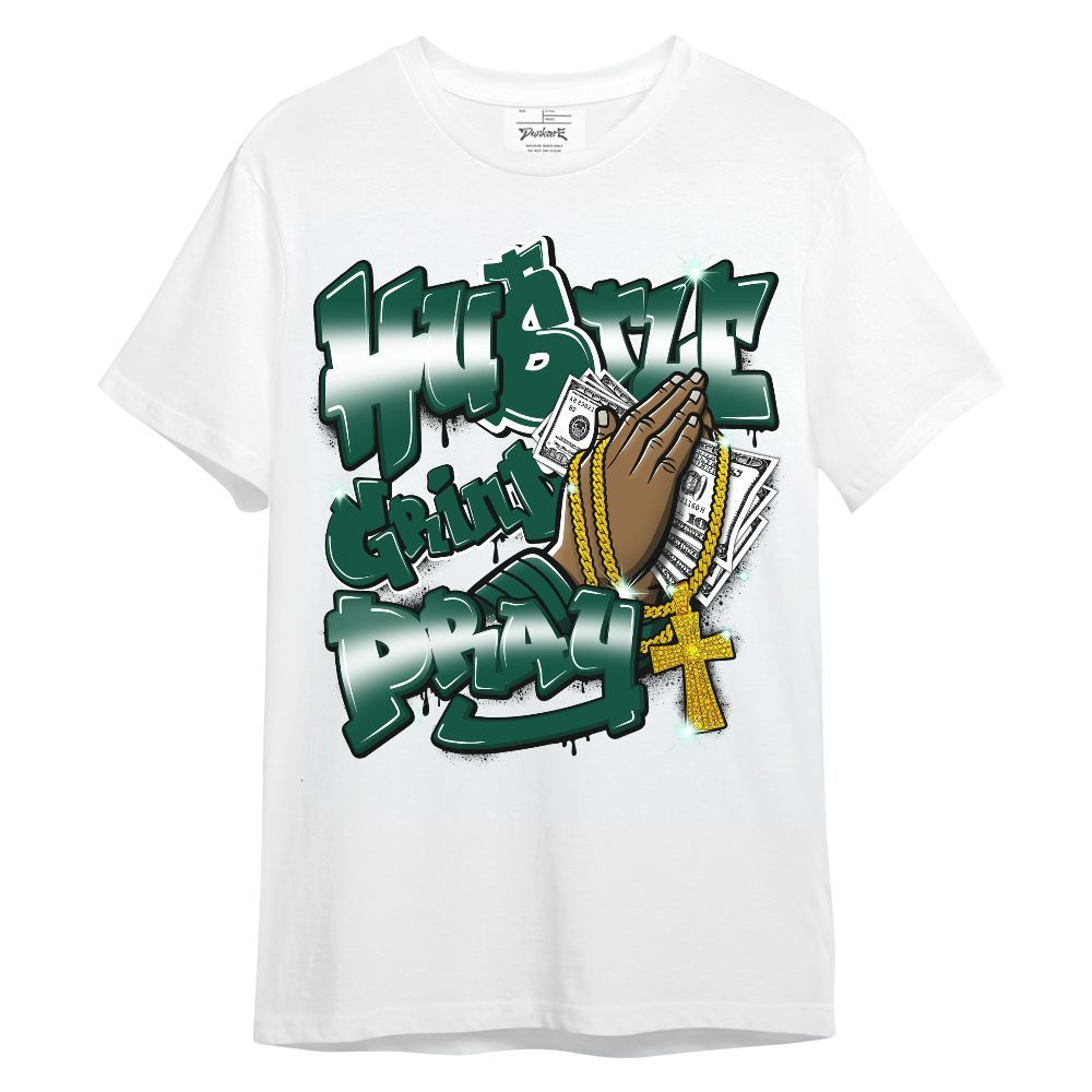 Shirt To Match Oxidized Green 4s - Hustle, Money Pray Streetwear Unisex Shirt