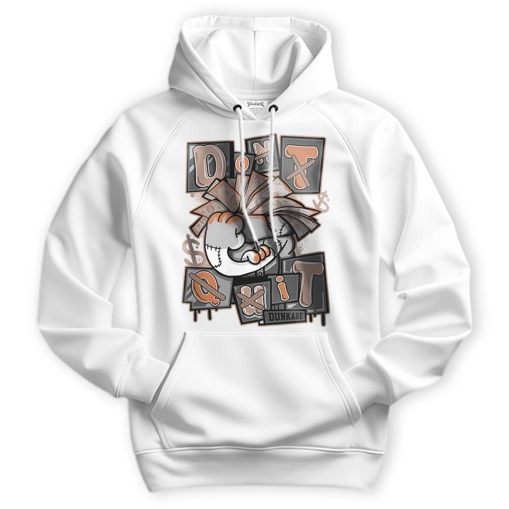 Sweatshirt To Match OG Latte 1s Hoodie - Don't Quit Graphic Hoodie Unisex