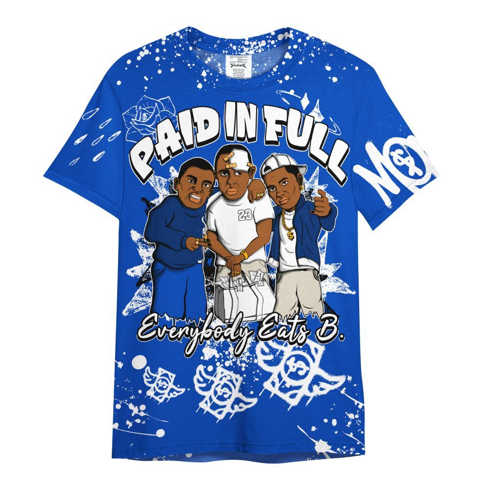 Shirt To Match Low Game Royal 1s - Everybody Paid In Full Crayon All Over Print