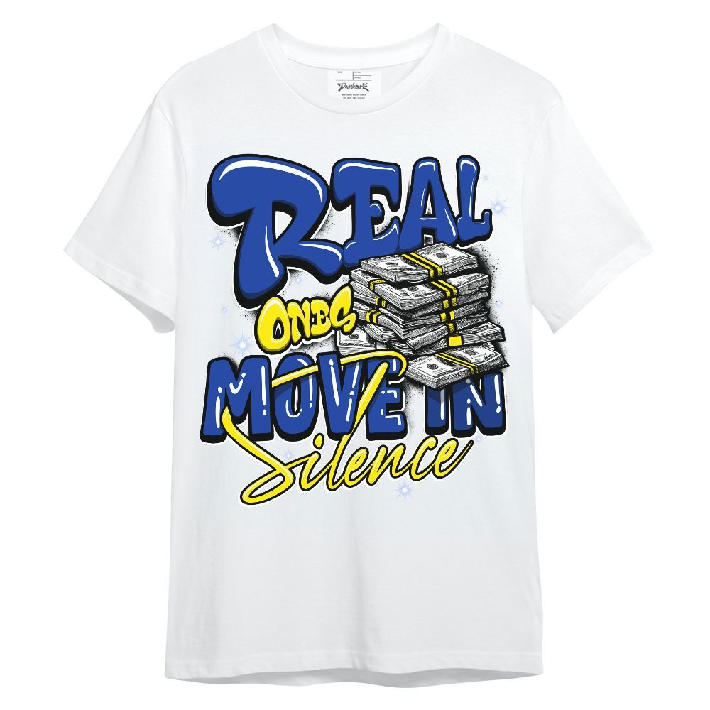 Shirt To Match Laney 14s - Real Ones Move In Streetwear Unisex Shirt