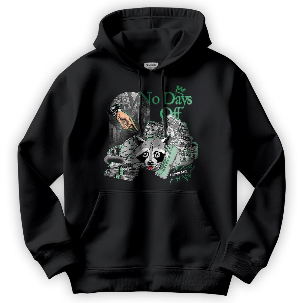 Sweatshirt To Match Black Green Glow 3s Hoodie - No Days Off Raccoon Hoodie Unisex