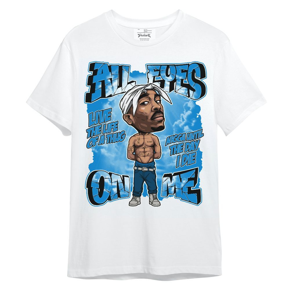 Shirt To Match Military Blue 4s - All Eyes Follow Me Graphic Unisex Shirt