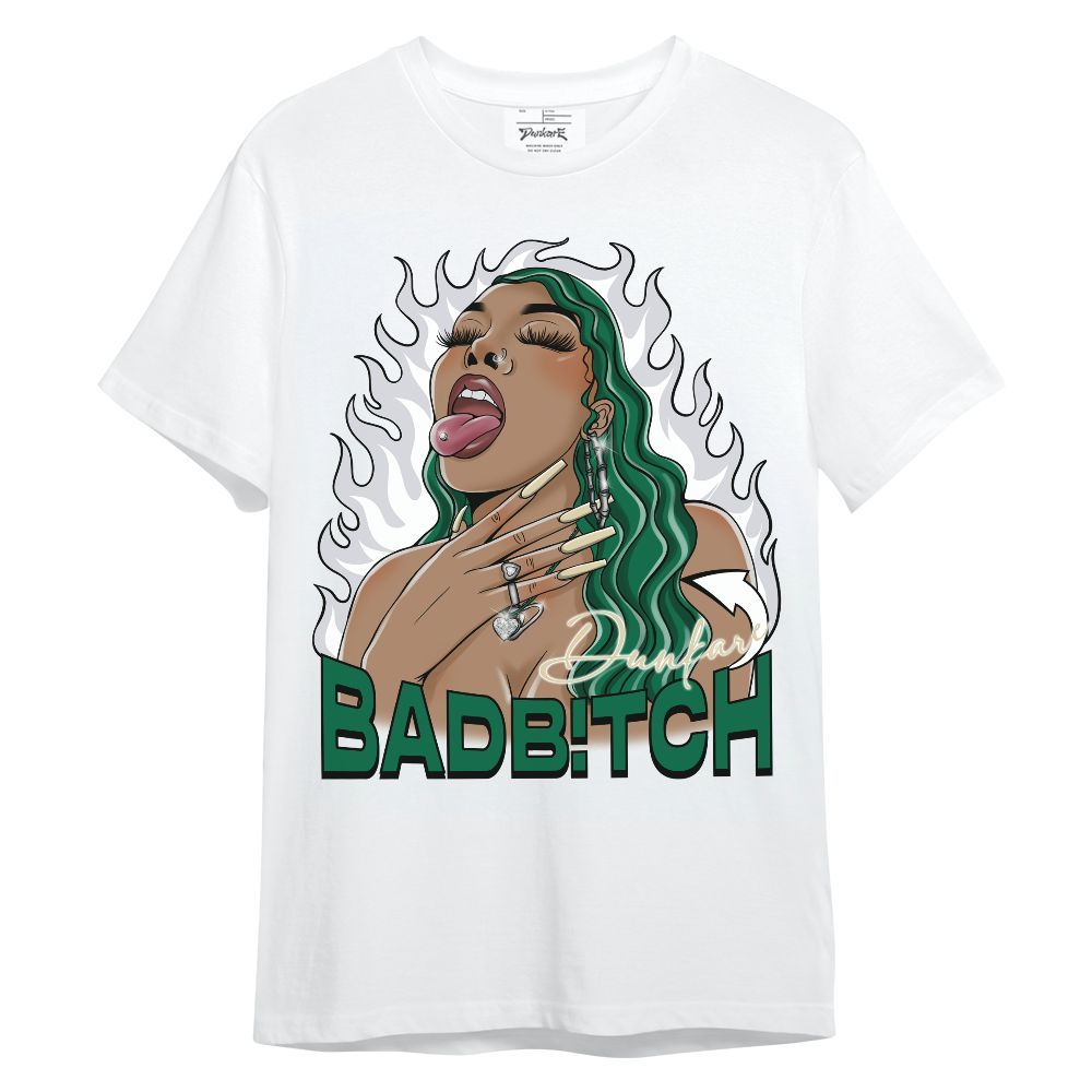 Shirt To Match Pine Green 4s - Bad B!tch Unisex Shirt