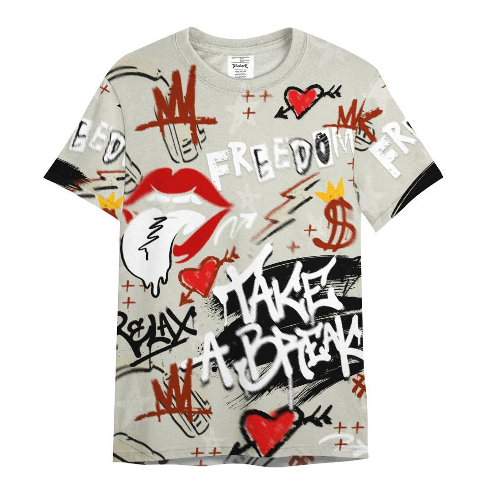 Shirt To Match El Grito 5s - Take Break Freedom Graffiti Streetwear All Over Print