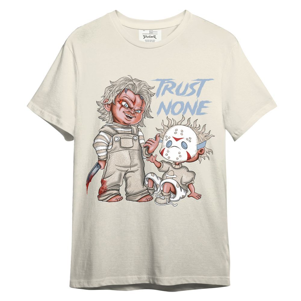 Shirt To Match Desert Sand 3s - Trust No One Scary Graphic