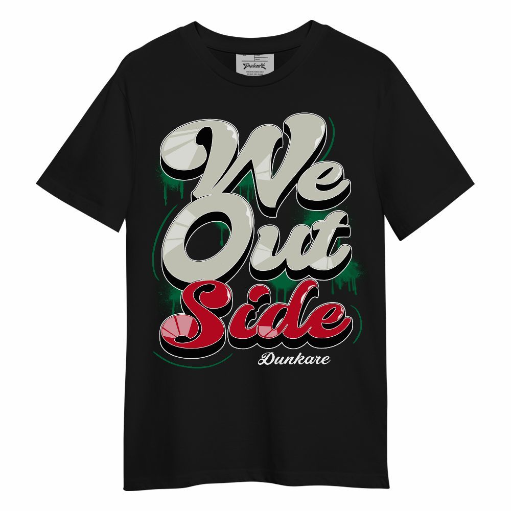 Shirt To Match El Grito 5s - We Outside Unisex Shirt