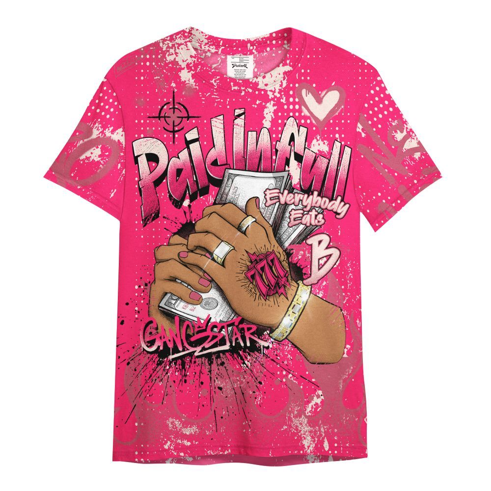 Shirt To Match A'One Hyper Pink Shirt, Lucky Money Paid In Full Graffiti All Over Print