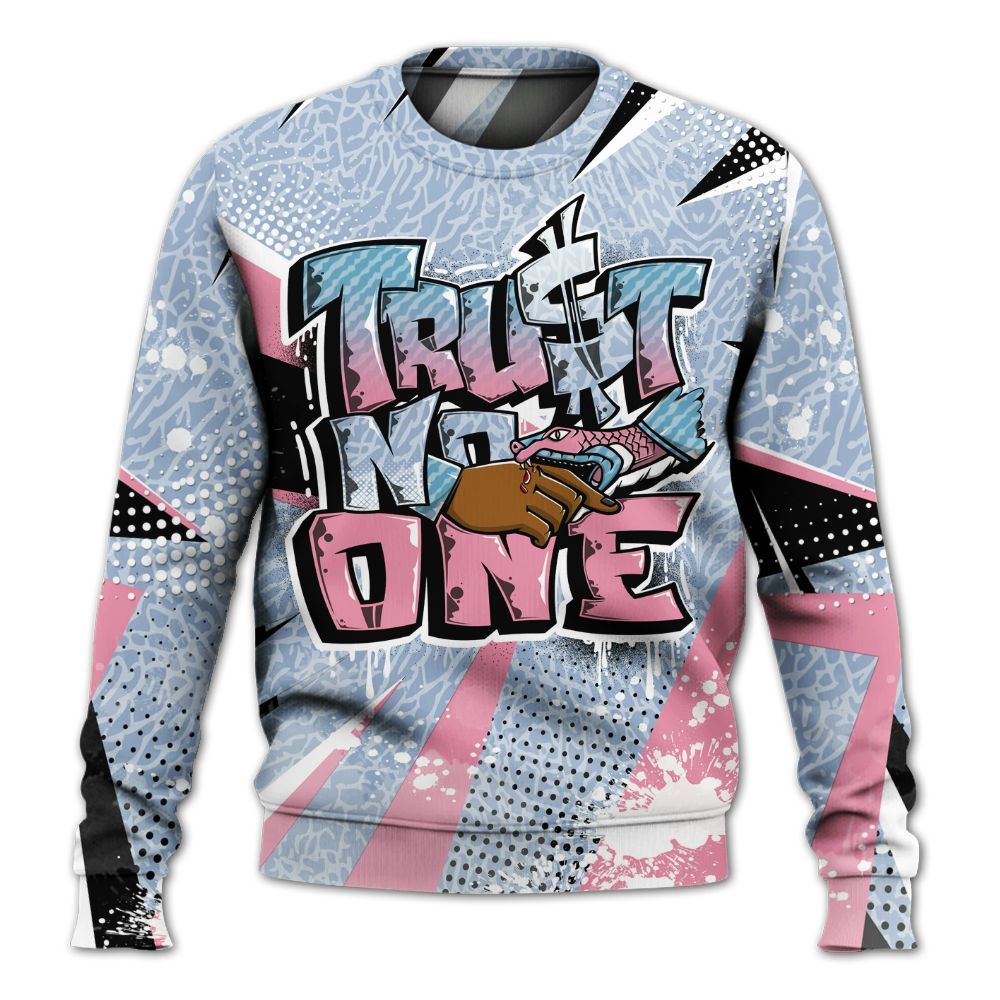 Sweatshirt To Match Denim Pink Glow 3s - Poly Trust No One Dripping All Over Print