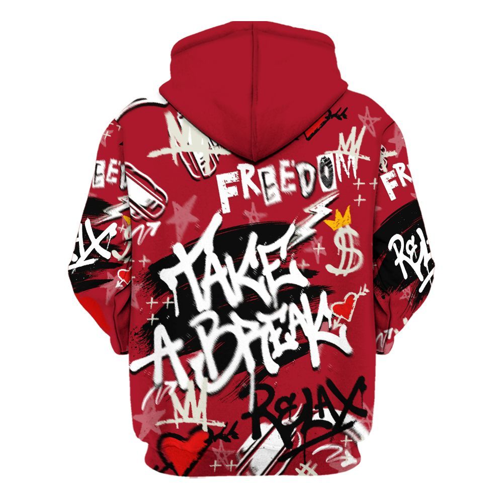 Hoodie To Match 2025 High OG Cinnabar 1s - Take Break Freedom Graffiti Streetwear All Over Print