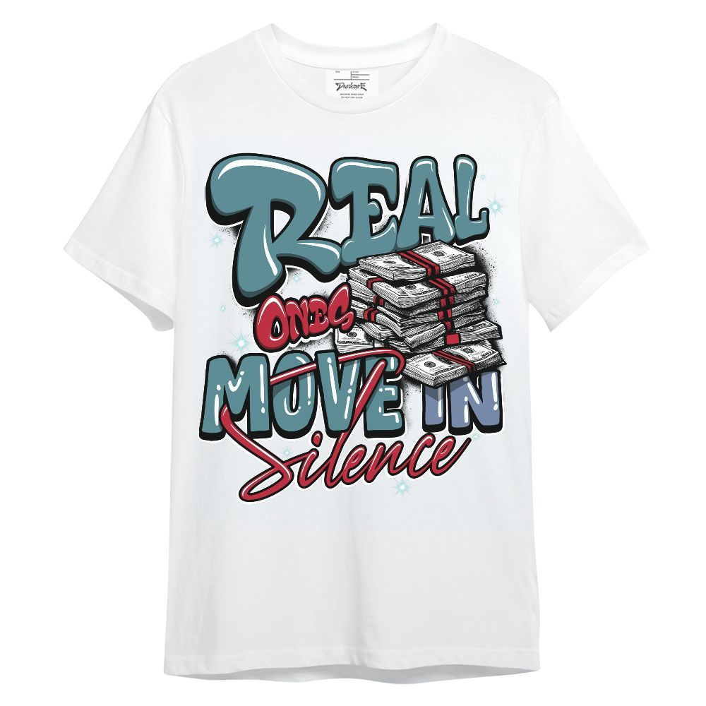 Shirt To Match Dunk Low Denim Turquoise Royal - Real Ones Move In Streetwear Unisex Shirt