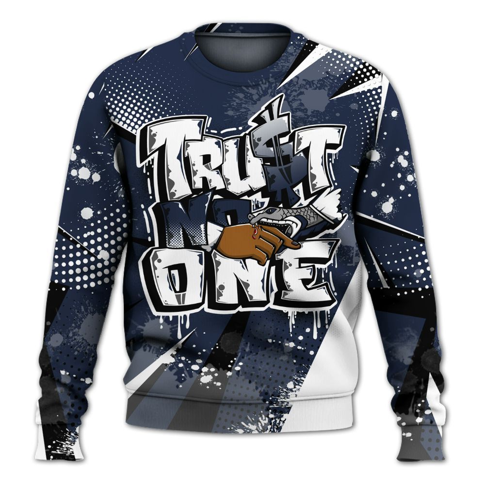 Sweatshirt To Match Dunk Low White Midnight Navy - Poly Trust No One Dripping All Over Print