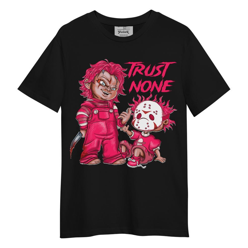 Shirt To Match A'One Pink Aura - Trust No One Scary Unisex Shirt