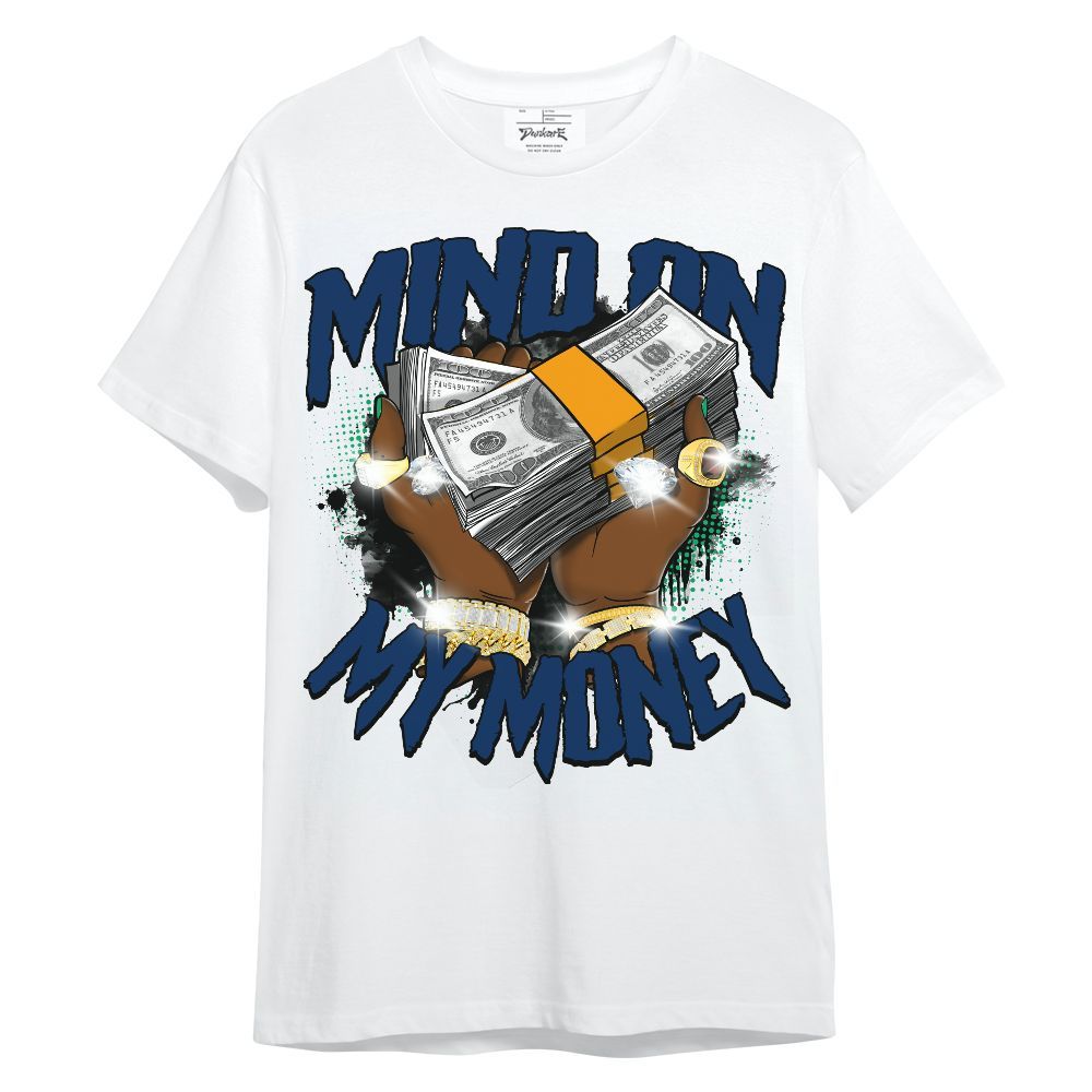 Shirt To Match Dunk Low GS Electric Algae - Mind On My Money Graphic Unisex Shirt