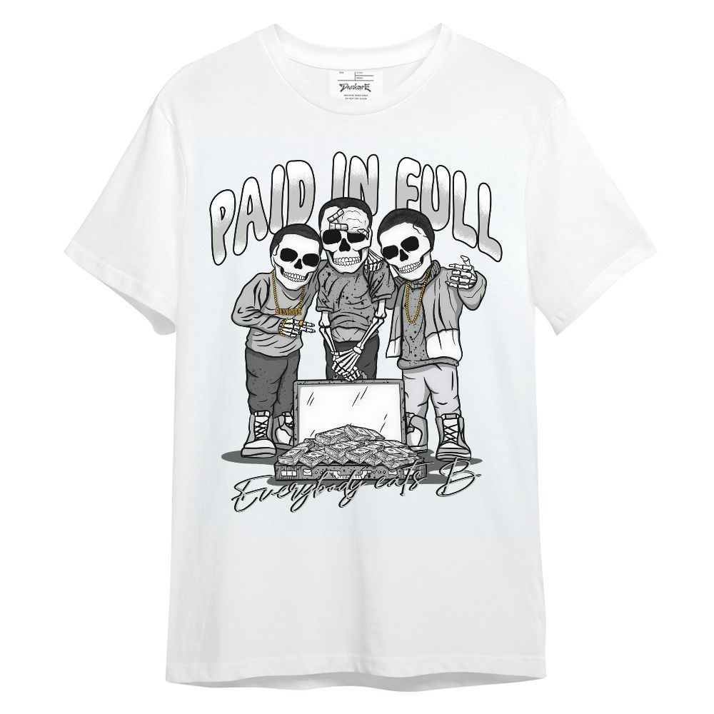 Shirt To Match Retro White Oreo 4s - Everybody Paid In Full Unisex Shirt