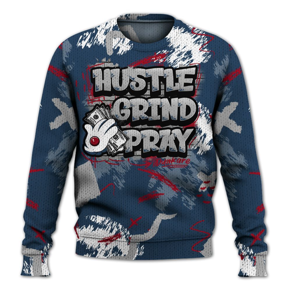 Sweater To Match Retro French Blue 2025 12s - Hustle Grind Pray Graphic