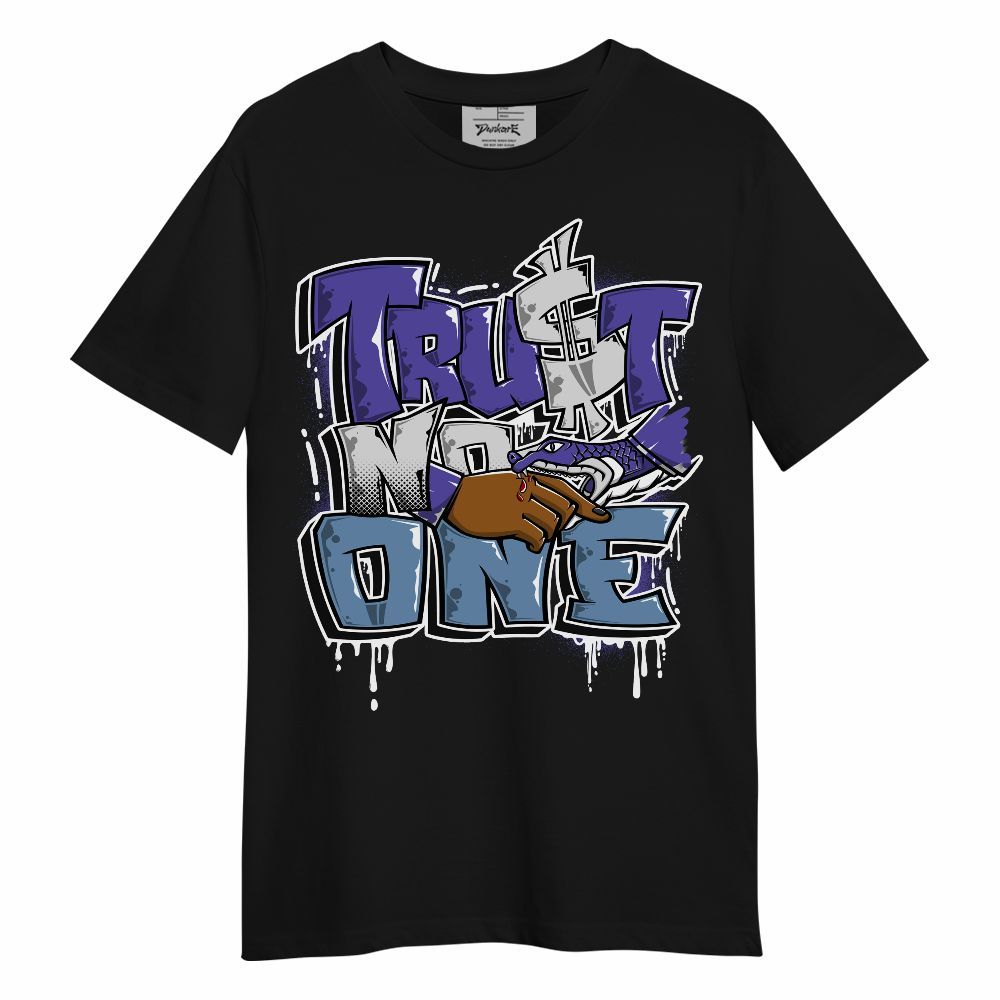 Shirt To Match Retro Concord 5s - Trust No One Drip Unisex Shirt
