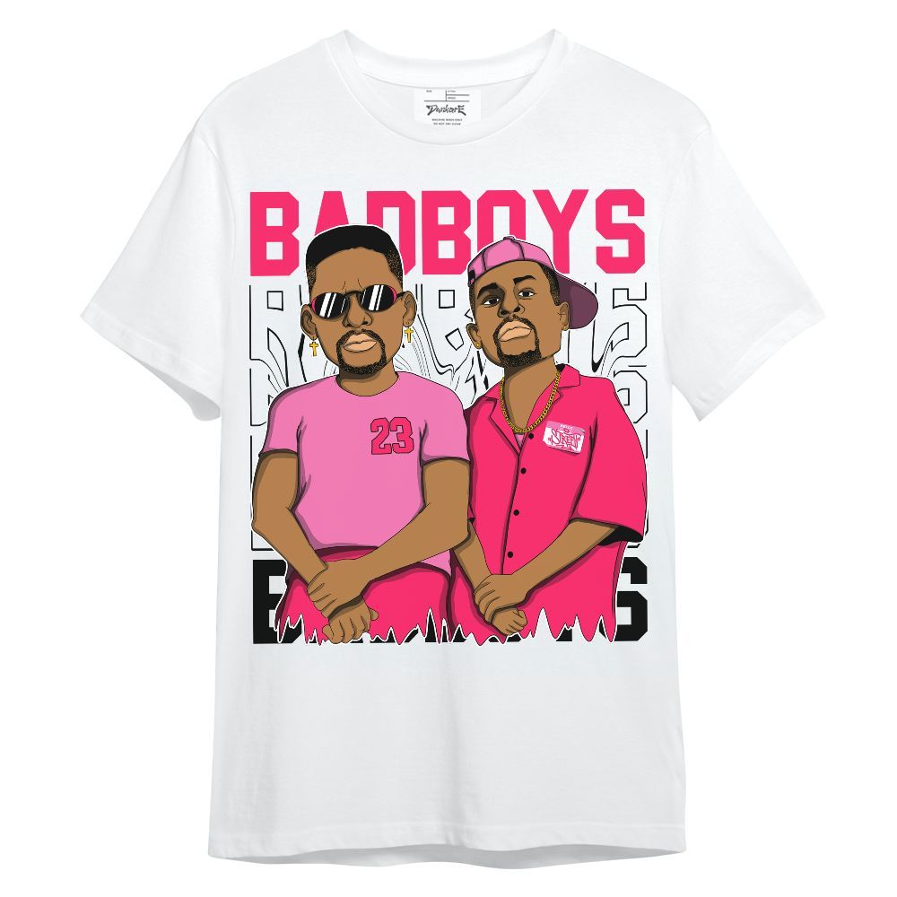 Shirt To Match Air VaporMax Plus Triple Pink - Bad Boys Funny Graphic Unisex Shirt