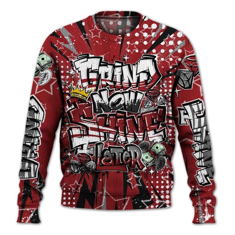 Sweater To Match Alternate Flu Game 12s - Grind2 Shine Later Graphic
