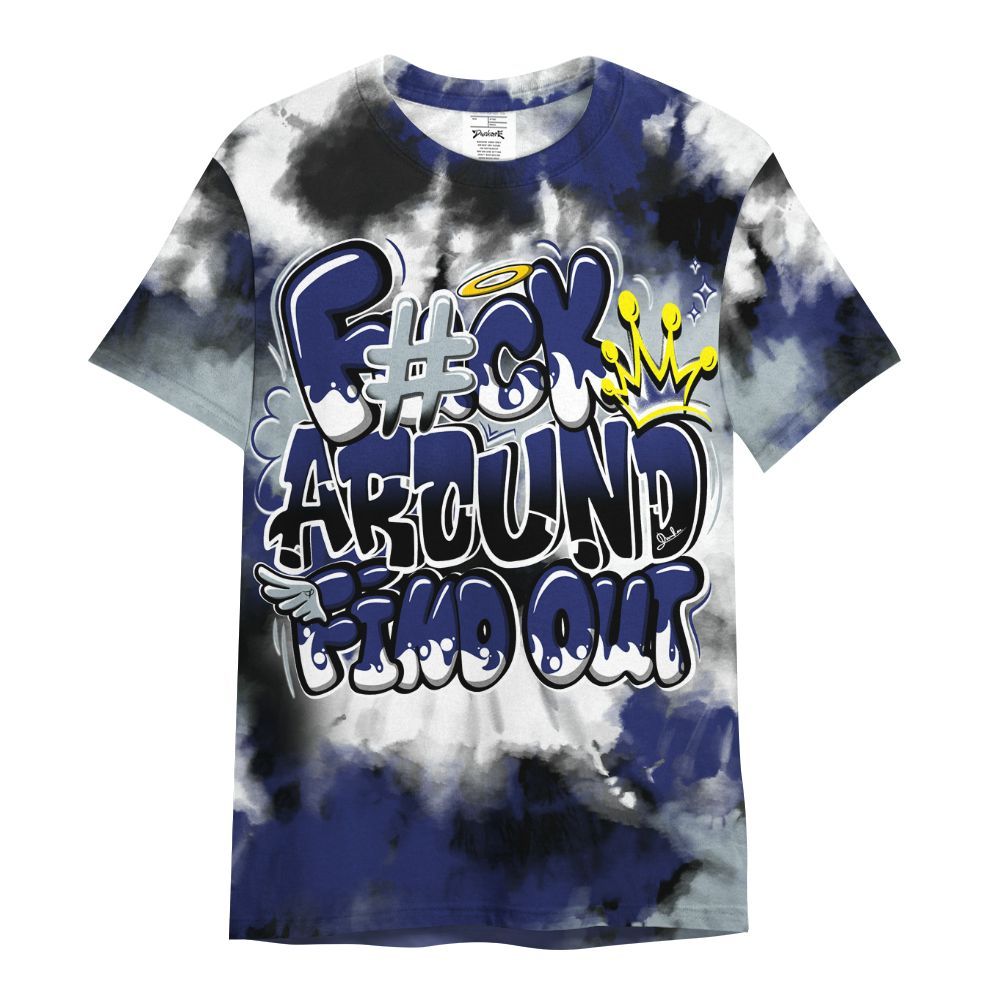 Shirt To Match Midnight Navy 11s - Tie Dye FK Around Find Out All Over Print