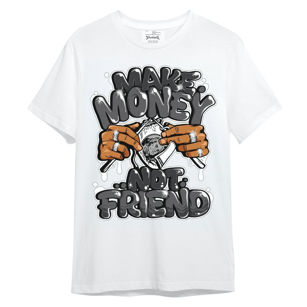 Shirt To Match White Thunder 4s - Make Money Not Friend Graphic Unisex Shirt