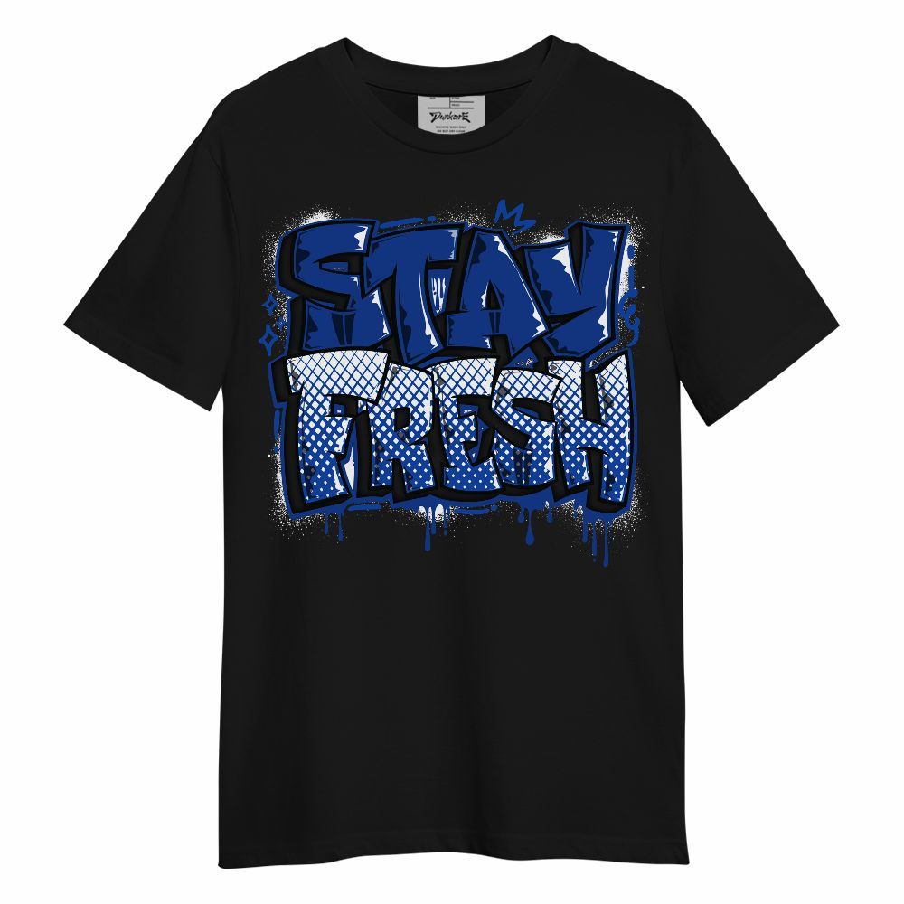 Shirt To Match Air Foamposite One Royal - Stay Fresh Dripping Unisex Shirt
