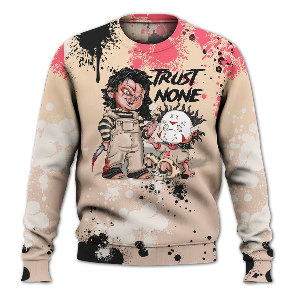 Sweatshirt To Match Birds Of Paradise 4s - Trust No One Scary All Over Print