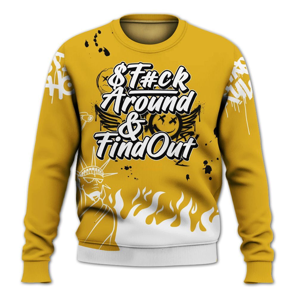 Sweatshirt To Match Vivid Sulfur 4s - Graphic Fck Around Find Out All Over Print
