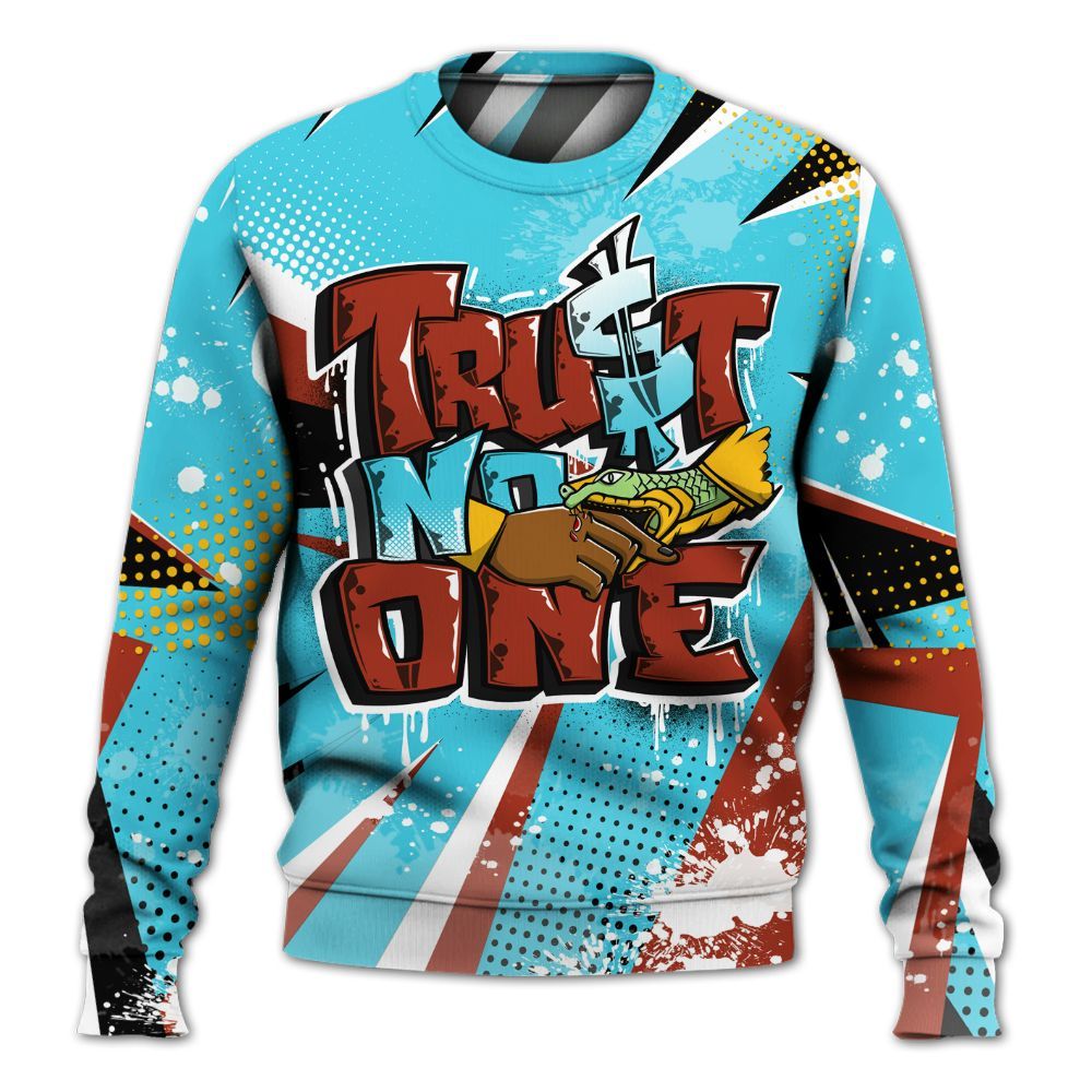 Sweatshirt To Match SB Dunk Di'Orr Greenwood - Poly Trust No One Dripping All Over Print