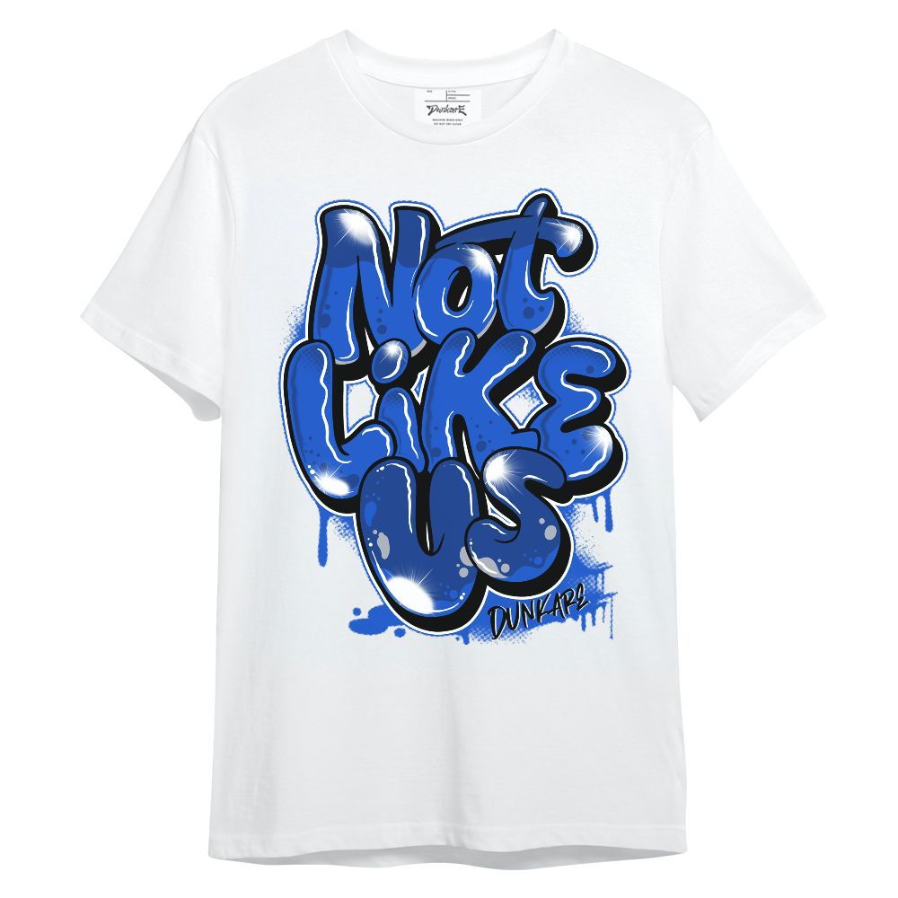 Shirt To Match Air Foamposite One Royal - None Like Us Graphic Unisex Shirt