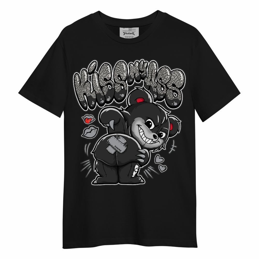 Shirt To Match Black Cement 3s - Kiss My Fuzz Unisex Shirt