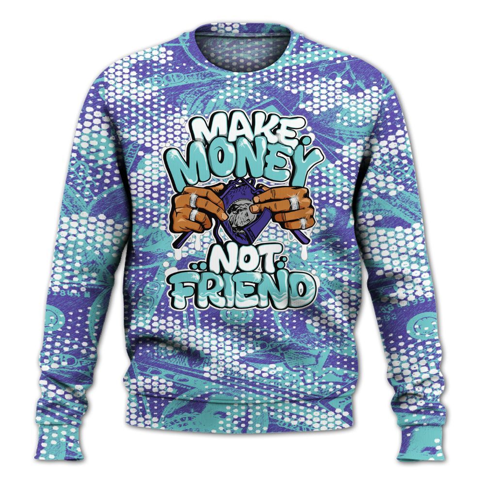 Sweatshirt To Match Low Hornets 1s - Make Moneys Not Friend Graphic Banknotes All Over Print