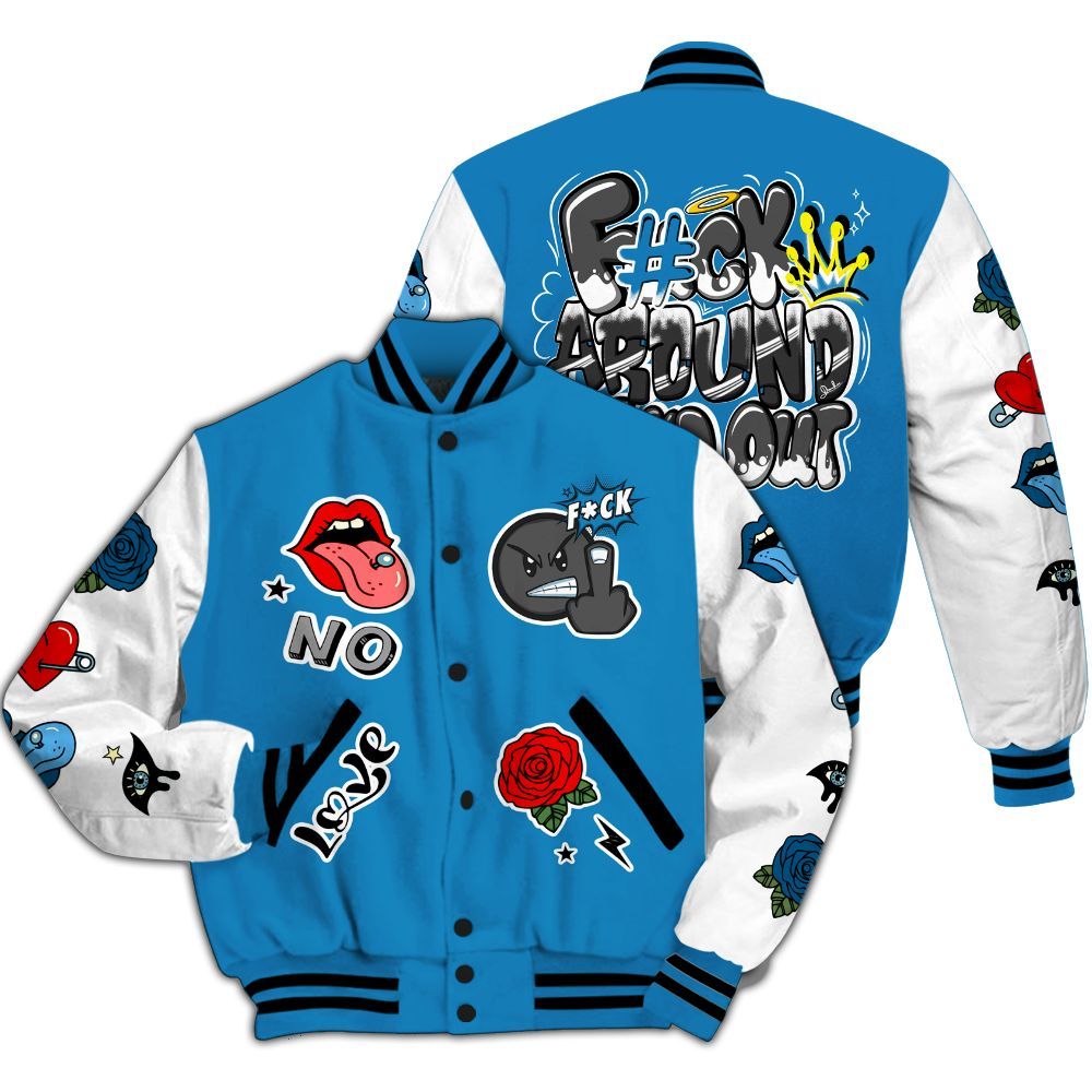 Varsity Jacket To Match Retro University Blue 9s - FK Around Find Out All Over Print