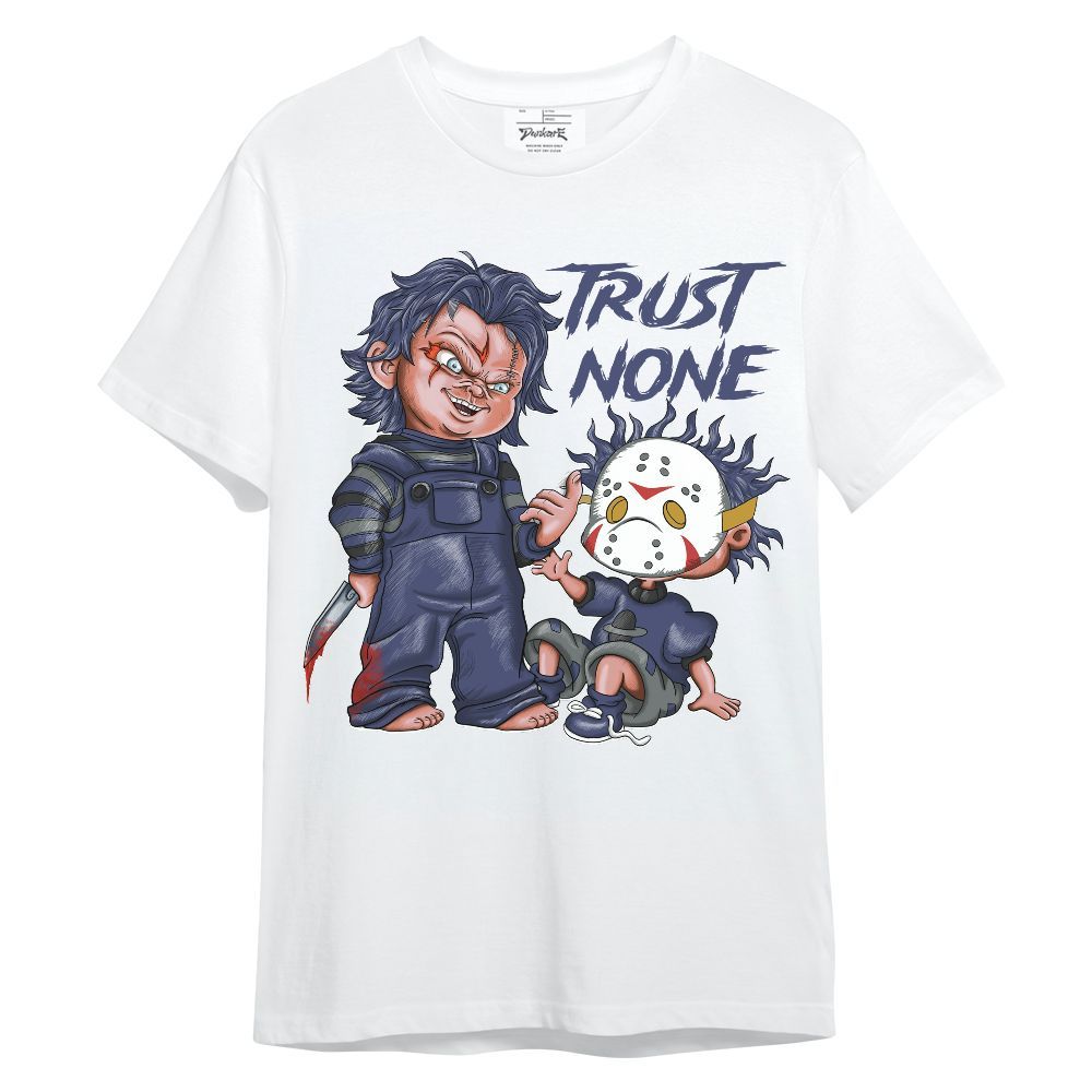 Shirt To Match Lakeshow 4s - Trust No One Scary Graphic