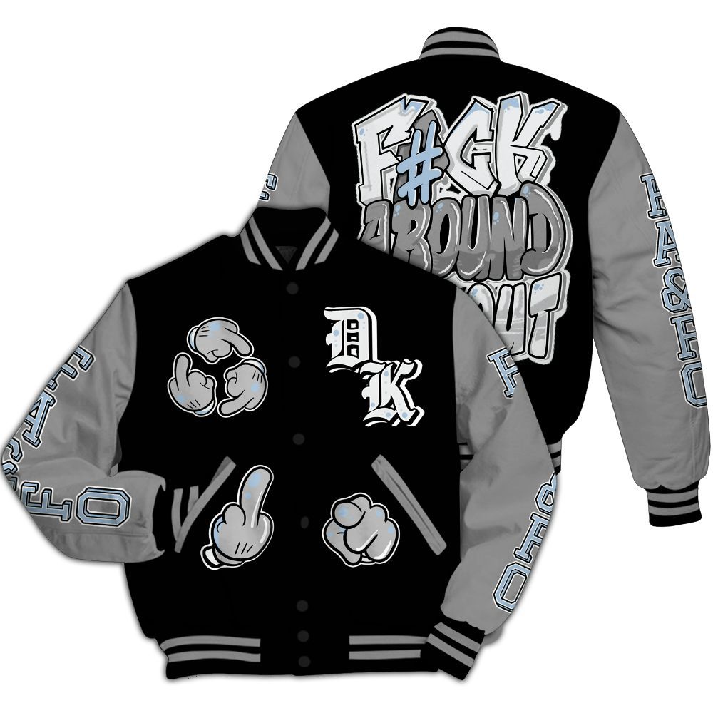 Varsity Jacket To Match Black Chrome 6s - F Around Find Out Graphic All Over Print