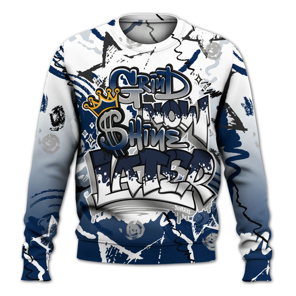 Sweatshirt To Match SB White Navy 4s - Grind Shine Later Drip All Over Print