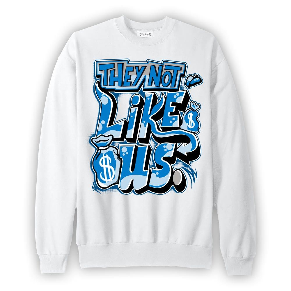 Sweatshirt To match Industrial Blue 4s Sweatshirt - Dislike Us Graphic Graphic