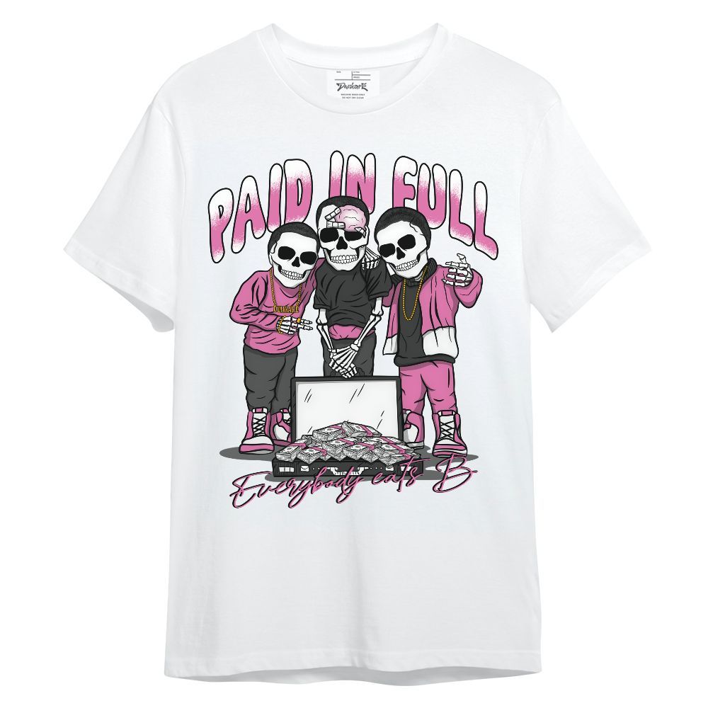 Shirt To Match Air Force 1 ParaNoise 3.0 - Everybody Paid In Full Unisex Shirt