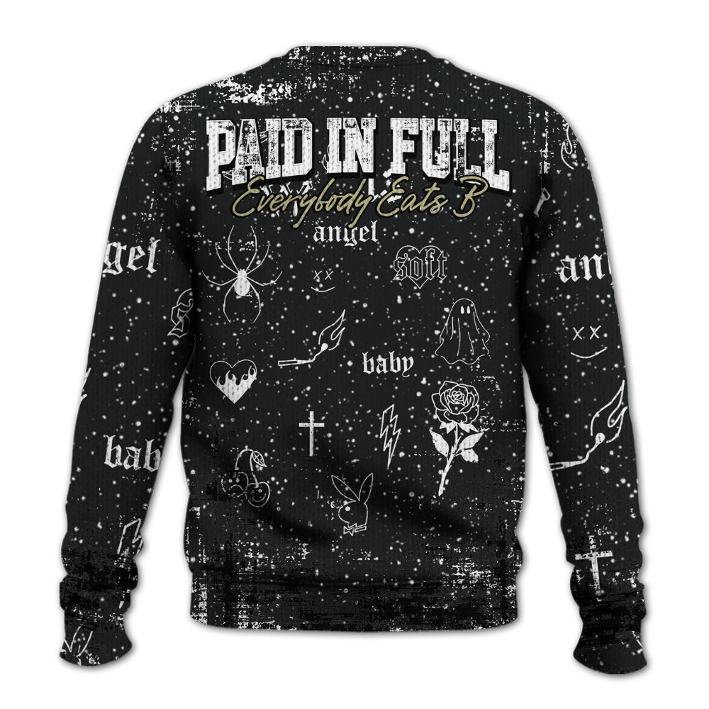 Sweater To Match Oreo 2026 6s - Paid In Full Money Graphic