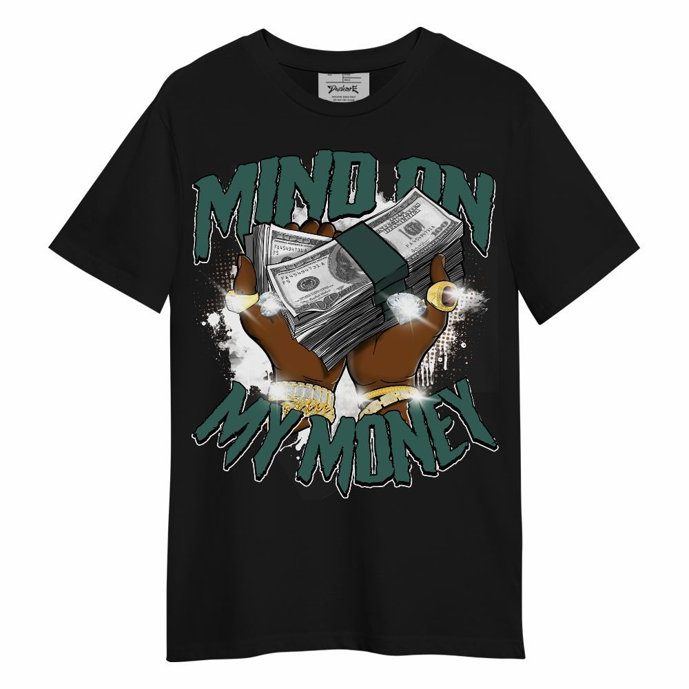 Shirt To Match Low OG Oxidized Green 1s - Mind On My Money Graphic Unisex Shirt
