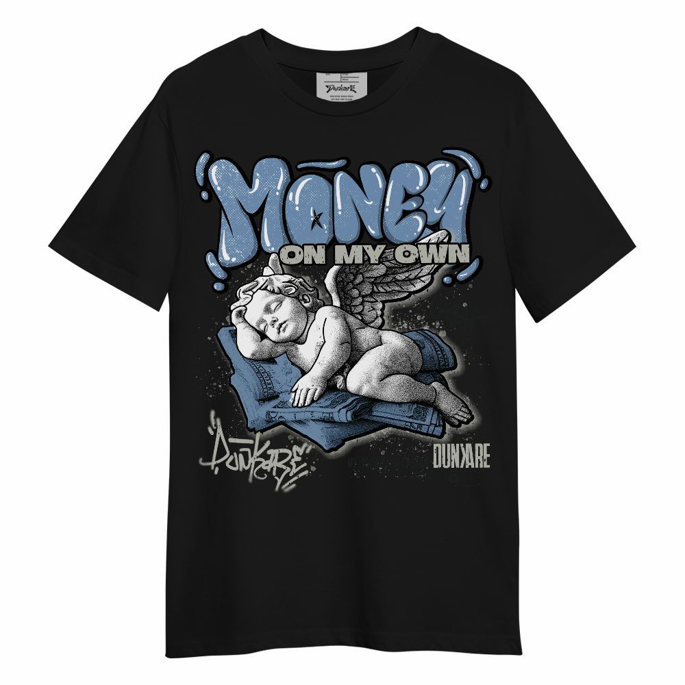 Shirt To Match University Blue 4s - Money Cash Streetwear Unisex Shirt