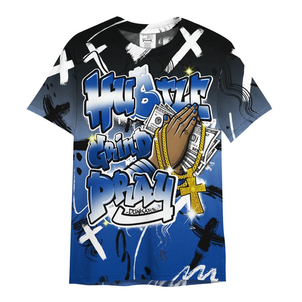 Shirt To Match Hyper Royal 12s - Money Hustle Grind Pray All Over Print