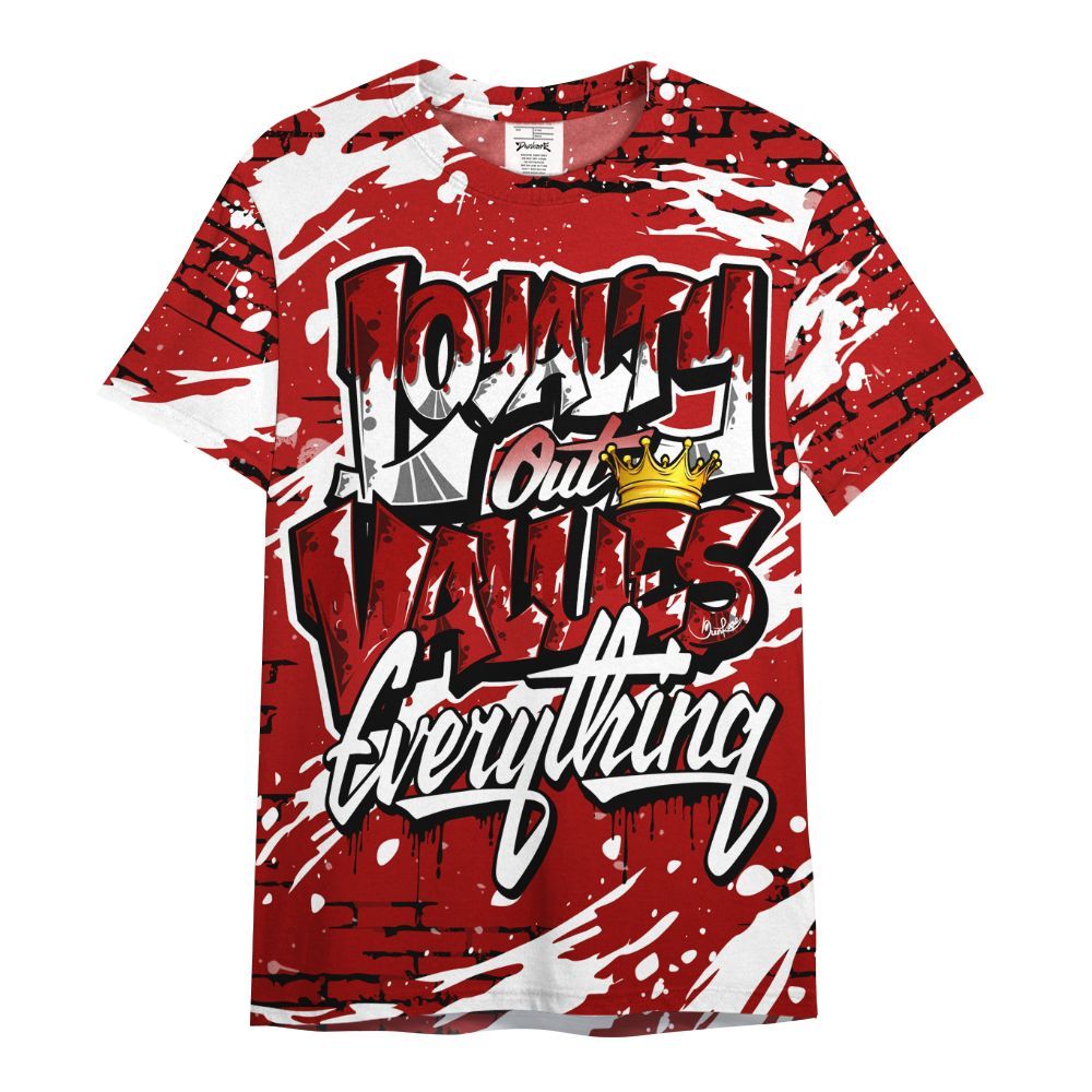 Shirt To Match Low Terror White University Red 1s - Values Of Loyalty Drip All Over Print