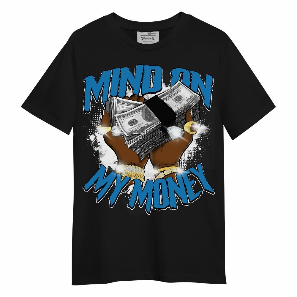 Shirt To Match Retro University Blue 9s - Mind On My Money Graphic Unisex Shirt