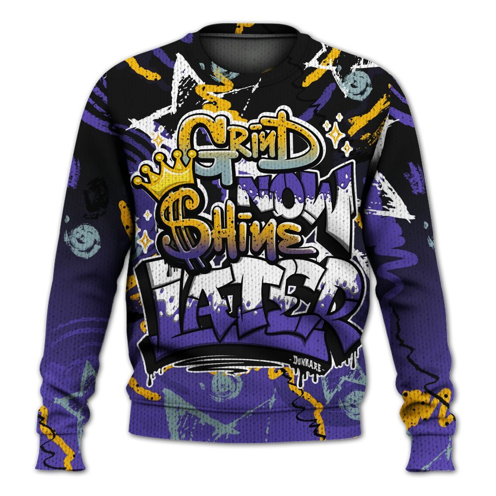 Sweater To Match Imperial Purple 4s - Grind Shine Later Drip Graphic