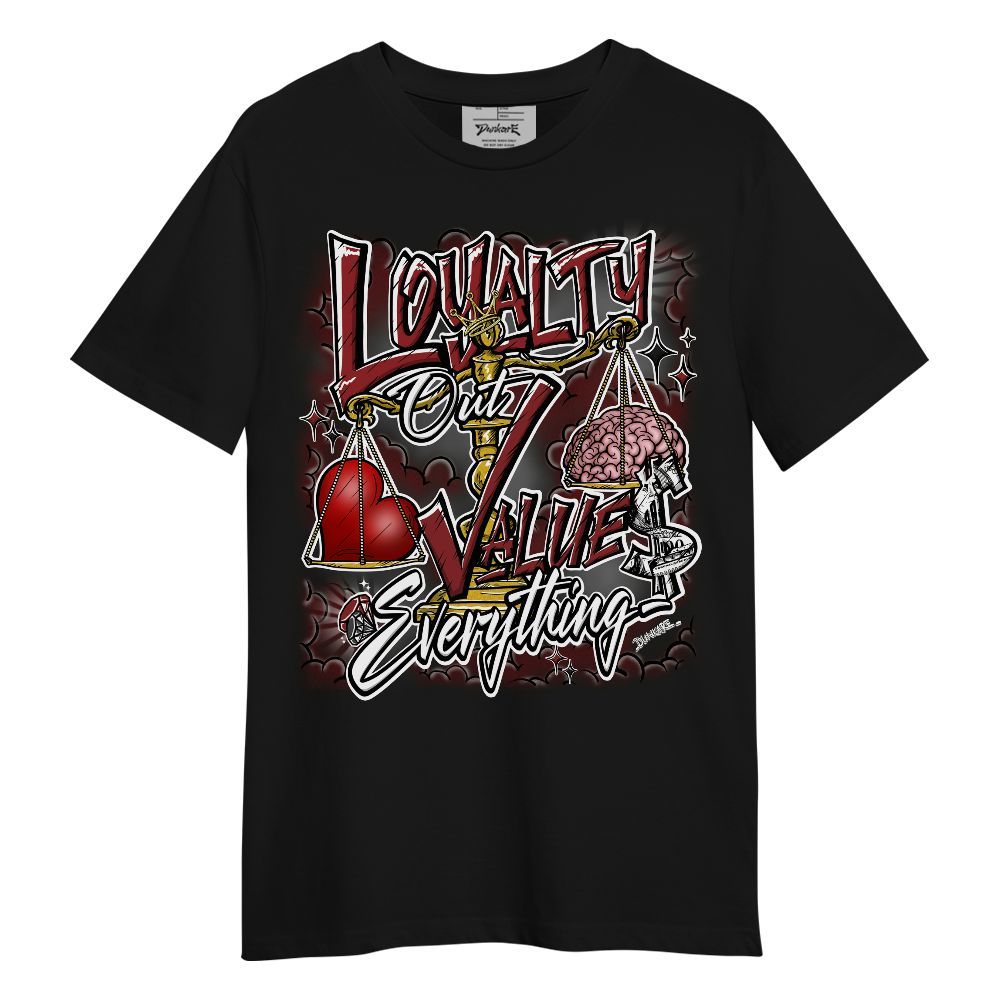 Shirt To Match Alternate Flu Game 12s - Loyalty Wins Everything Graphic