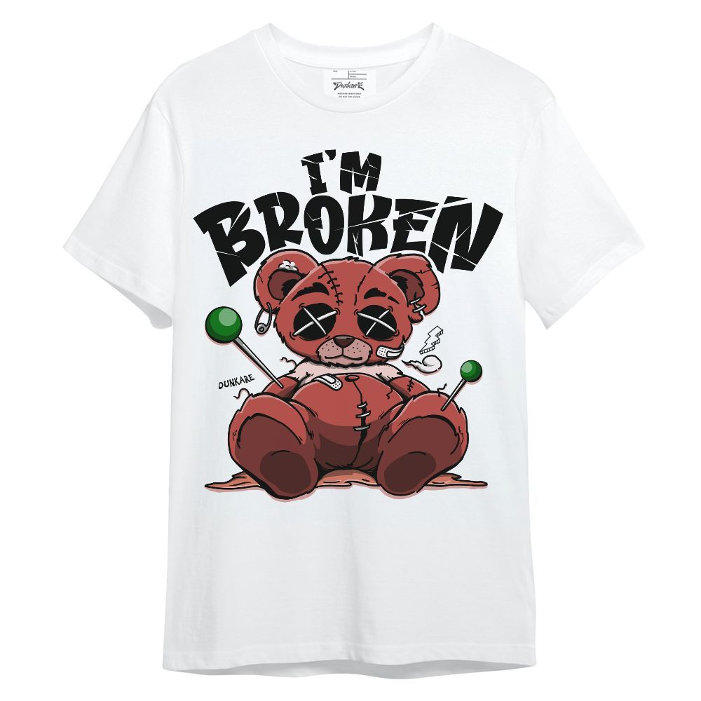 Shirt To Match Dune Red 13s - I'm Broken Bear Unisex Shirt